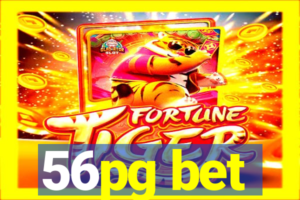 56pg bet